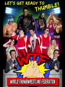 WTF: World Thumbwrestling Federation 2017