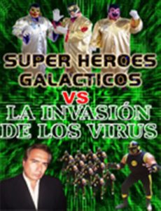 Súper héroes galácticos vs la invasión de los virus