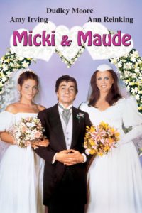 Micki + Maude (1984 movie)
